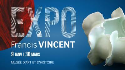 Exposition Francis Vincent